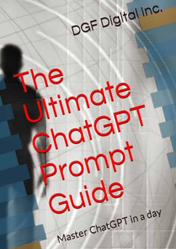 The Ultimate ChatGPT Prompt Guide